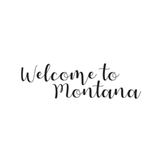 Welcome To Montana Calligraphy Lettering Sticker