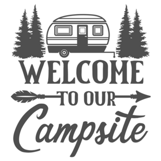 Welcome To Our Campsite Sticker