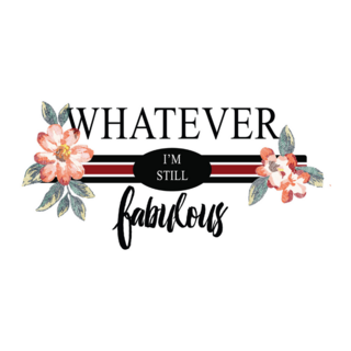 Whatever, Im Fabulous Sticker 