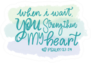 When I Wait, You Strengthen My Heart- Psalm 27:14 Sticker