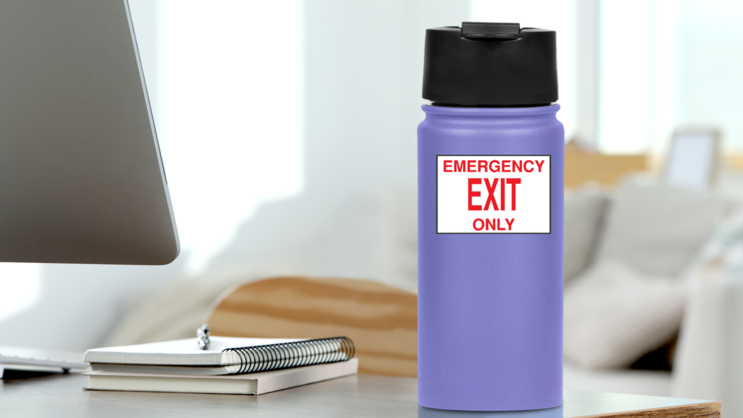 White Emergency Exit Only Sign Sticker on a Water Bottle (New) example