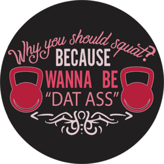 Why You Should Squat Motivational Fitness Quote Sticker