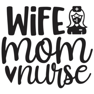 Wife Mom Nurse Lettering Sticker