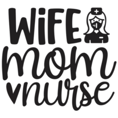 Wife Mom Nurse Lettering Sticker