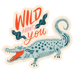 Wild About You Cute Crocodile Sticker