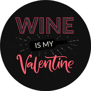 Wine Is My Valentine Funny Sticker