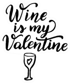 Wine Is My Valentine Hand Drawn Quote Sticker