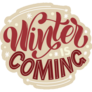 Winter Is Coming Handwritten Lettering Sticker