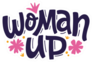 Woman Up Sticker