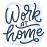 Work At Home Slogan In Blue Sticker