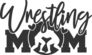 Wrestling Mom Text Sticker