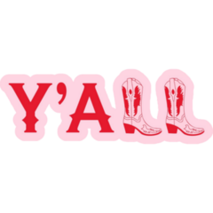 Yall Cowgirl Boots Lettering On Pink Sticker