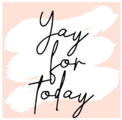 Yay For Today Sticker