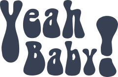 Yeah Baby! Vinyl Lettering Sticker