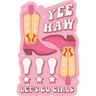 Yee Haw Lets Go Girls Retro Sticker