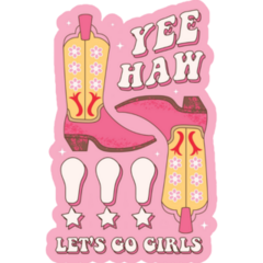 Yee Haw Lets Go Girls Retro Sticker