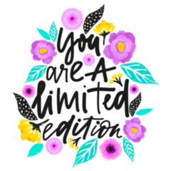 You are a Limited Edition Sticker