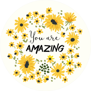 You Are Amazing Sunflower Sticker