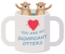 You Are My Significant Otter Sticker