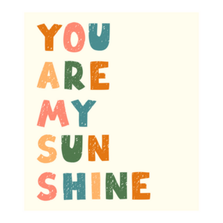 You are My Sunshine Colorful Letters Sticker