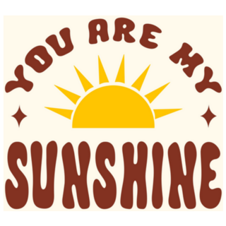 You are My Sunshine Retro Font Sticker