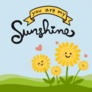 You Are My Sunshine Sunflower Doodle Sticker