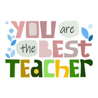 You Are The Best Teacher Quote Sticker