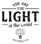 You Are The Light Of The World Christian Hand Lettering Sticker