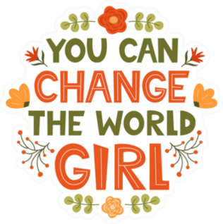 You Can Change The World Girl Sticker