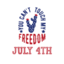You Cant Touch My Freedom, Cactus 4th Of July Sticker
