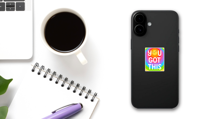 You Got This Sunshine Sticker on a Phone (New) example