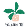 You Grow Girl Fun Typography with House Plant Sticker