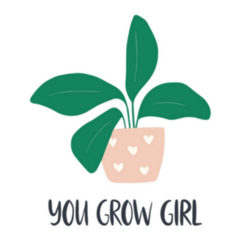 You Grow Girl Fun Typography with House Plant Sticker
