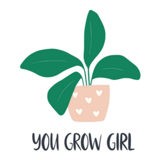 You Grow Girl Fun Typography with House Plant Sticker