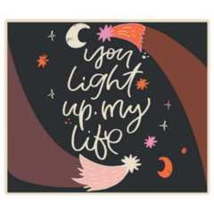 You Light Up My Life Celestial Space Sticker