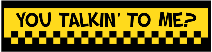 You Talkin To Me Customizable Bumper Sticker
