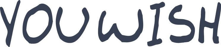 You Wish Vinyl Lettering Sticker