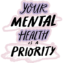 Your Mental Health Is a Priority Sticker