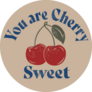 Youre Cherry Sweet Sticker