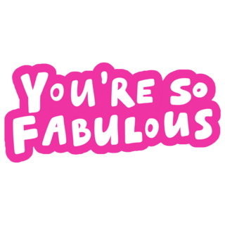 Youre So Fabulous Fashion Sticker
