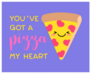“you’ve Got A Pizza My Heart” Typography Sticker