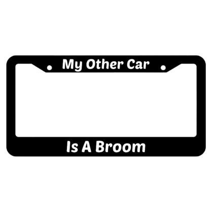 CafePress 'My Other Car Is A Broom' License Plate Frame - Chrome Novelty Tag Holder