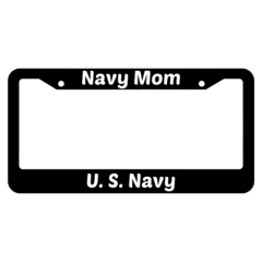 Navy Mom United States Navy License Plate Frame