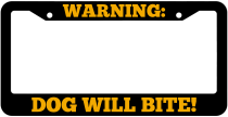 Warning, Dog will bite! License Plate Frame
