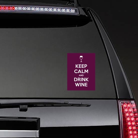 Keep Calm And Drink Wine Sticker on a Rear Car Window example