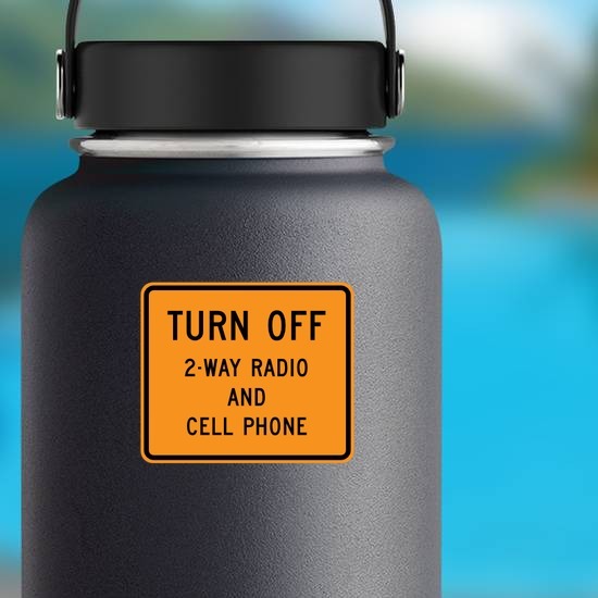 Turn Off 2Way Radio And Cell Phone Sticker