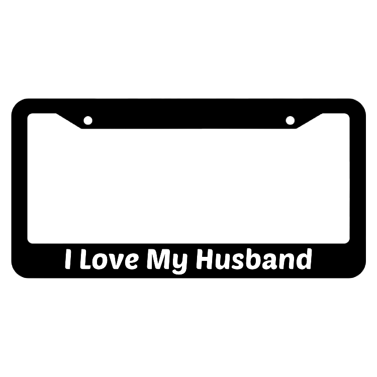 I Love My Husband License Plate Frame