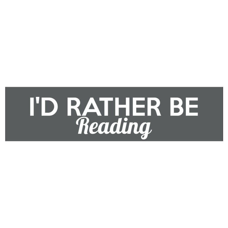 I'd Rather Be Reading