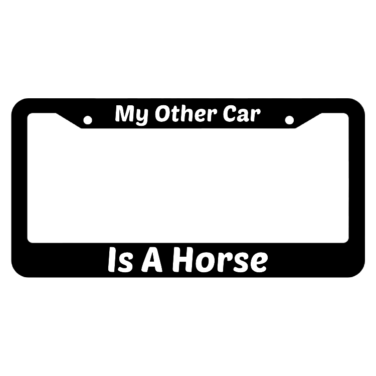 My Other Car Is A Horse Horse License Plate Frame