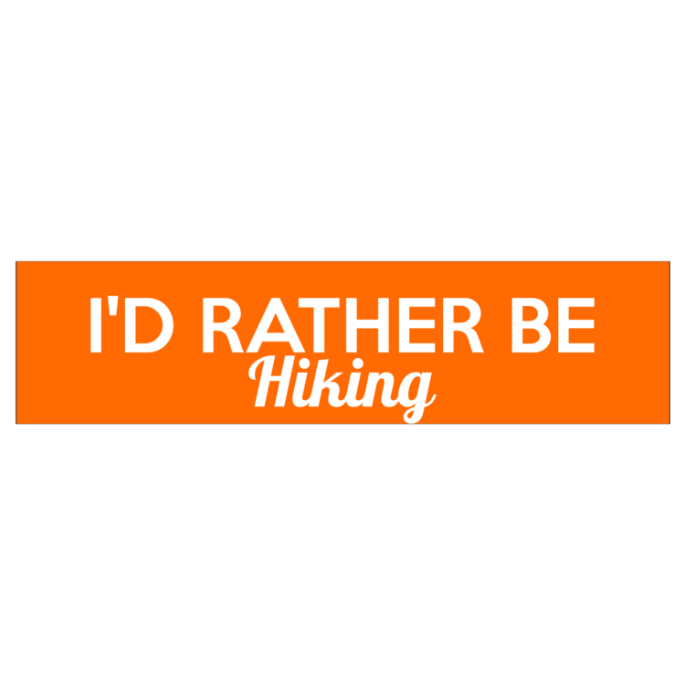 I'd Rather Be Hiking